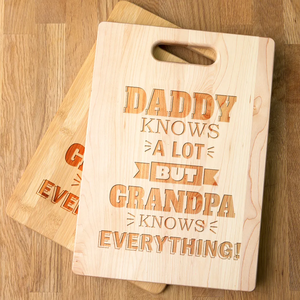 Daddy Knows a Lot but Grandpa Knows Everything Personalized Maple Cutting Board