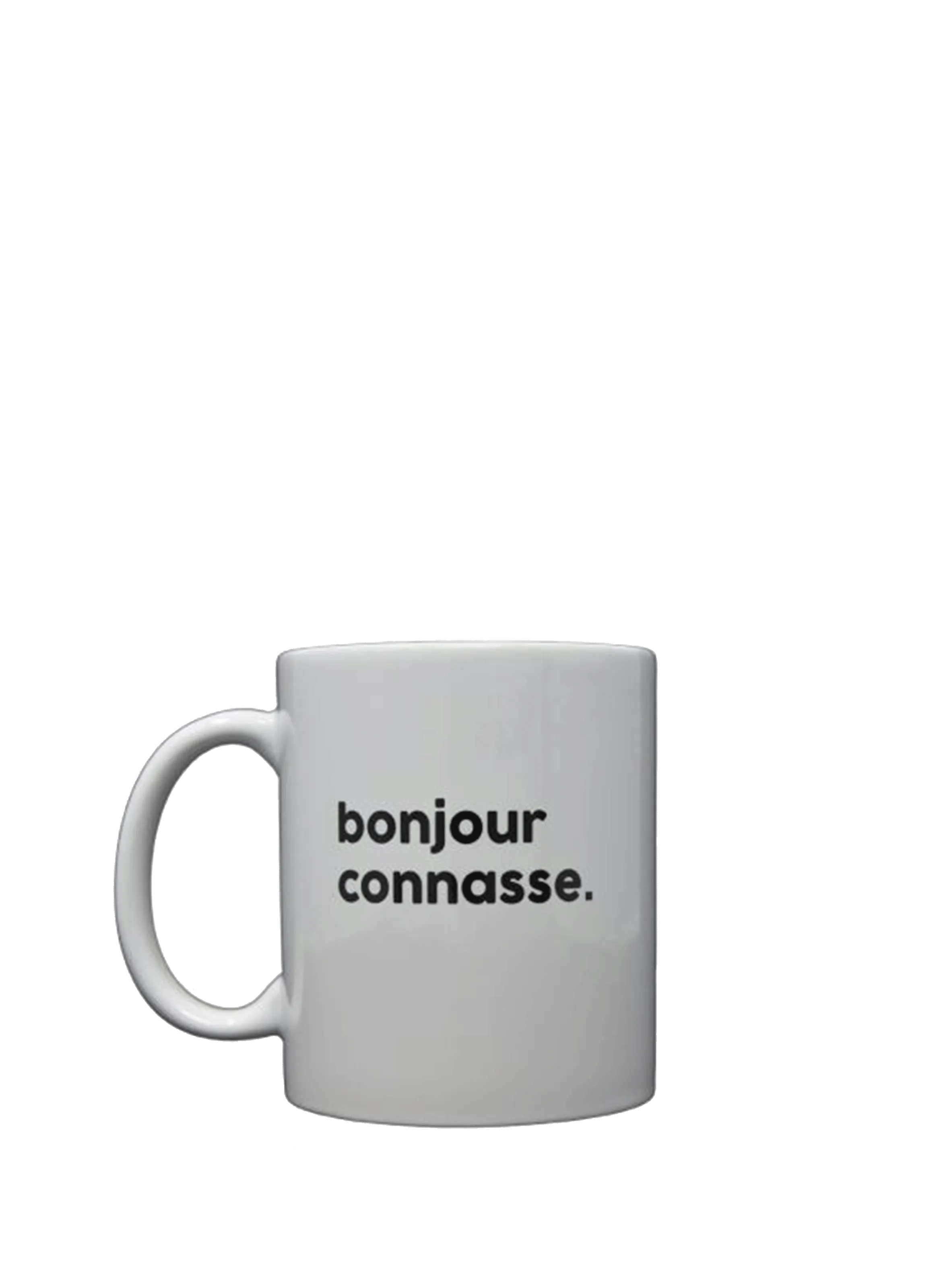 FELICIE AUSSI  Connasse mug