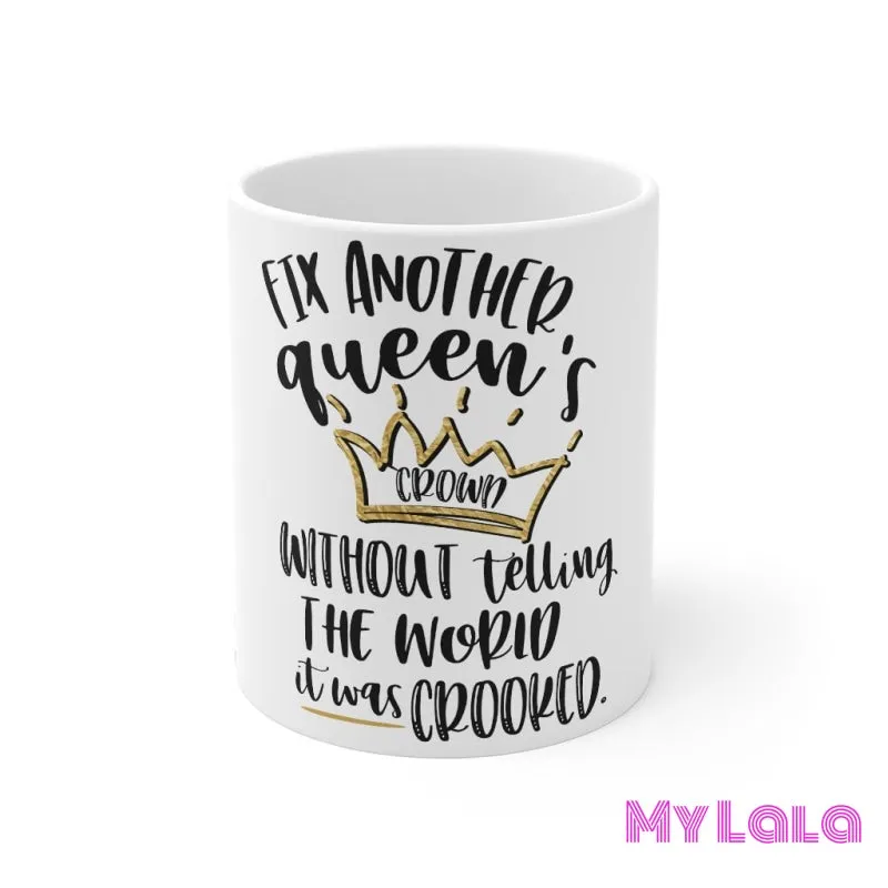 Fix another Queens Crown Mug 11oz