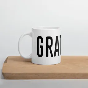 Grateful - White Ceramic Mug