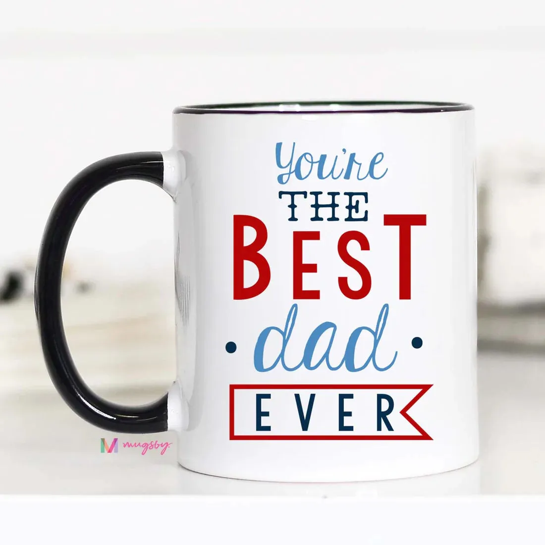 MUGSBY BEST DAD EVER MUG