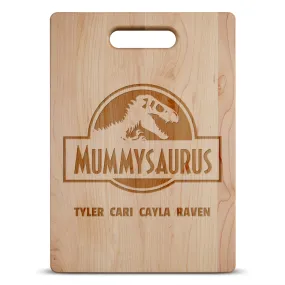 Mummysaurus Personalized Maple Cutting Board