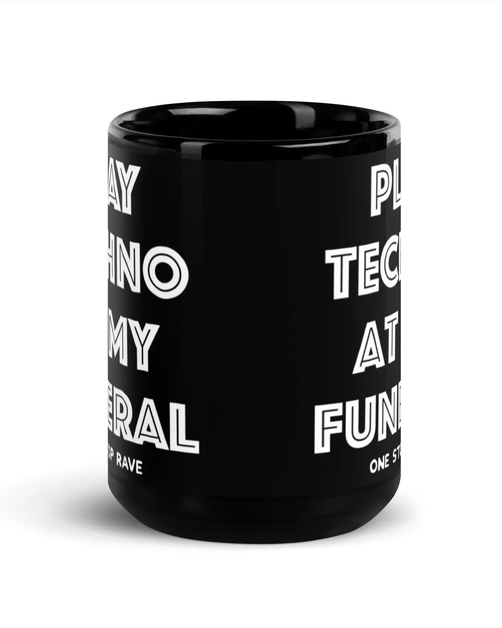 Play Techno At My Funeral Mug