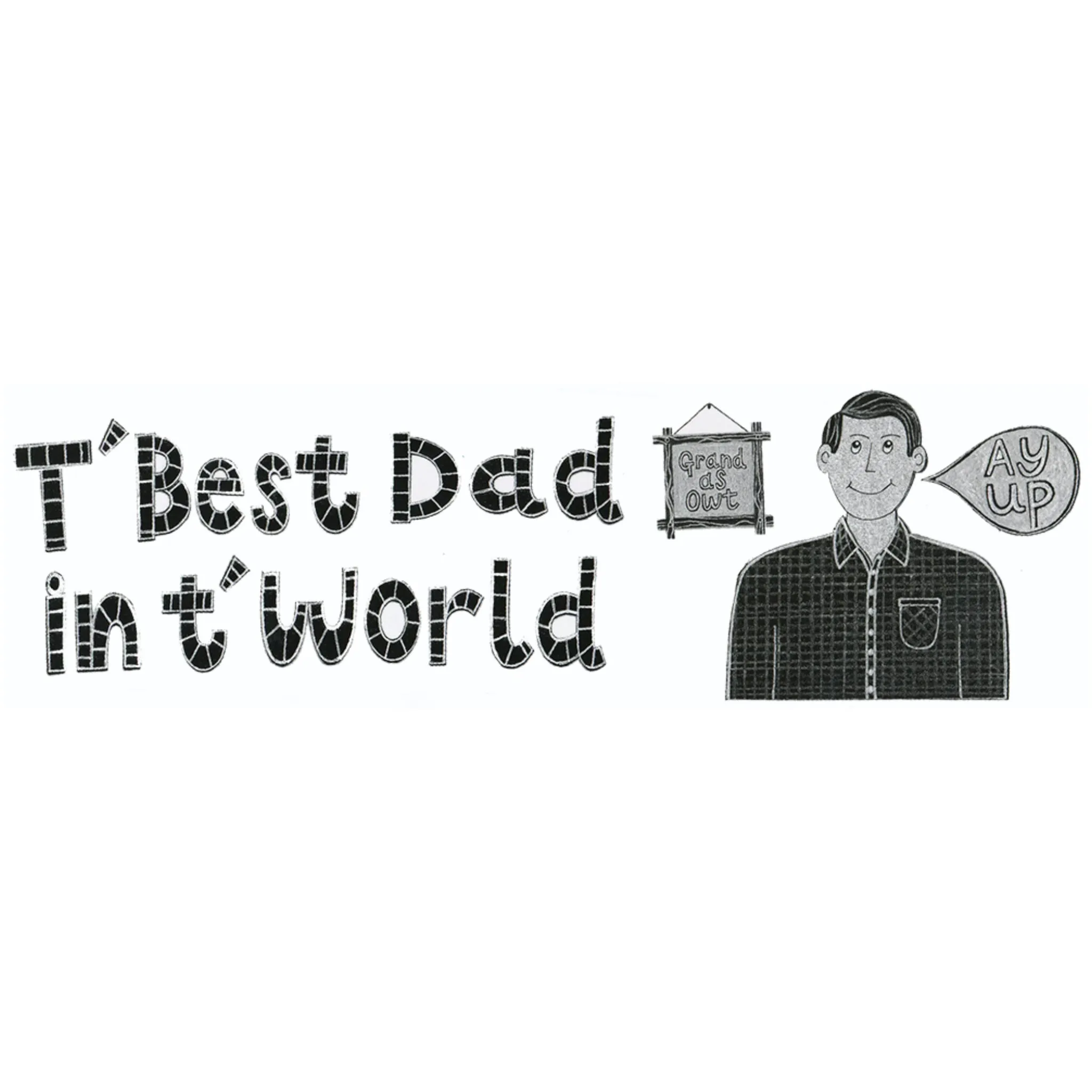 T'Best Dad in T'World Mug