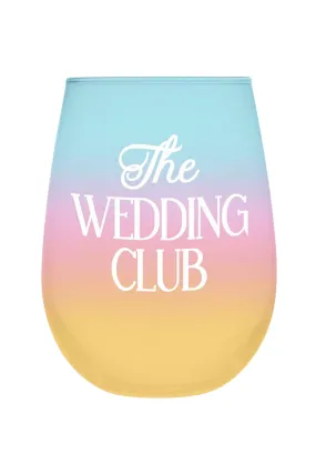 The Wedding Club Stemless Wine Glass