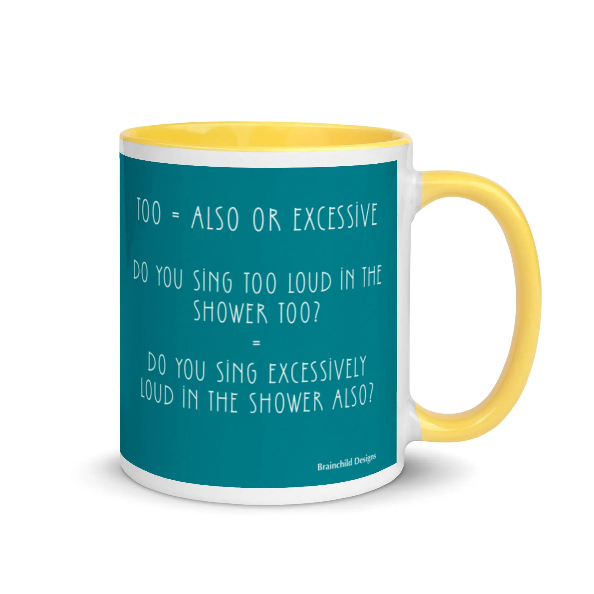 Too - Mug with Colour Inside